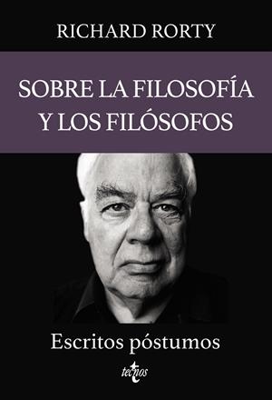 SOBRE LA FILOSOFÍA Y LOS FILÓSOFOS | 9788430987412 | RORTY, RICHARD/MALECKI, W. P./VOPARIL, CHRIS | Galatea Llibres | Llibreria online de Reus, Tarragona | Comprar llibres en català i castellà online