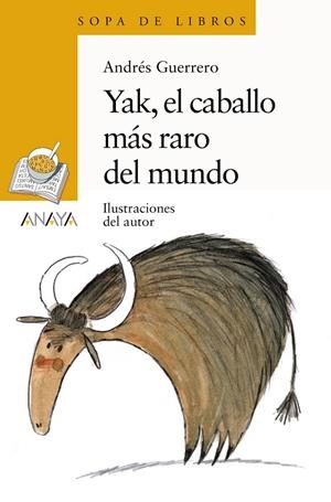 YAK, EL CABALLO MÁS RARO DEL MUNDO | 9788414334829 | GUERRERO, ANDRÉS | Galatea Llibres | Librería online de Reus, Tarragona | Comprar libros en catalán y castellano online