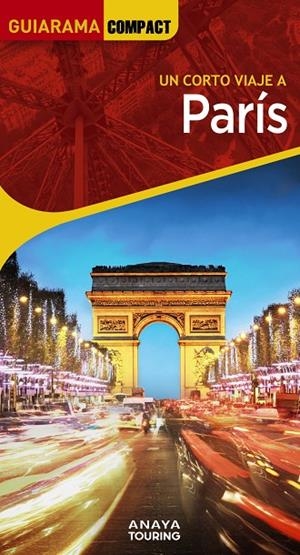 PARÍS GUIARAMA 2024 | 9788491585886 | ALONSO IBARROLA, JOSÉ MANUEL/BLANCO BARBA, ELISA | Galatea Llibres | Llibreria online de Reus, Tarragona | Comprar llibres en català i castellà online