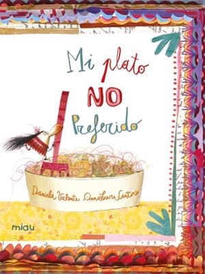MI PLATO NO PREFERIDO | 9788418753442 | VALENTE, DANIELA | Galatea Llibres | Llibreria online de Reus, Tarragona | Comprar llibres en català i castellà online