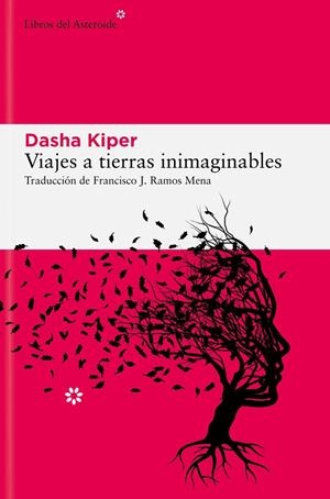 VIAJES A TIERRAS INIMAGINABLES | 9788419089809 | KIPER, DASHA | Galatea Llibres | Llibreria online de Reus, Tarragona | Comprar llibres en català i castellà online