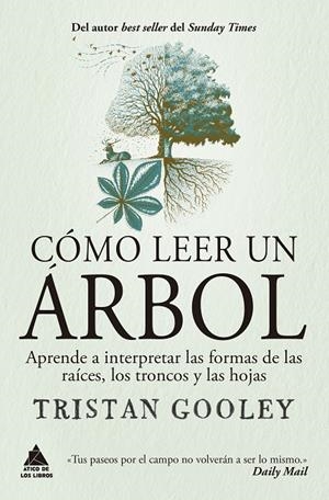 CÓMO LEER UN ÁRBOL | 9788419703224 | GOOLEY, TRISTAN | Galatea Llibres | Librería online de Reus, Tarragona | Comprar libros en catalán y castellano online