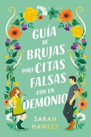 GUÍA DE BRUJAS PARA CITAS FALSAS CON UN DEMONIO | 9788419131485 | HAWLEY, SARAH | Galatea Llibres | Llibreria online de Reus, Tarragona | Comprar llibres en català i castellà online