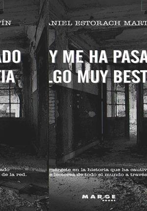 HOY ME HA PASADO ALGO MUY BESTIA | 9788415004370 | ESTORACH MARTIN, DANIEL | Galatea Llibres | Llibreria online de Reus, Tarragona | Comprar llibres en català i castellà online