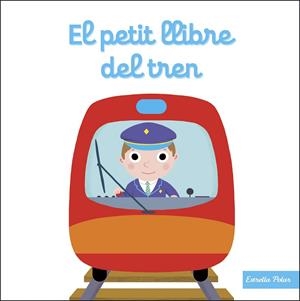 EL PETIT LLIBRE DEL TREN | 9788413895383 | CHOUX, NATHALIE | Galatea Llibres | Llibreria online de Reus, Tarragona | Comprar llibres en català i castellà online