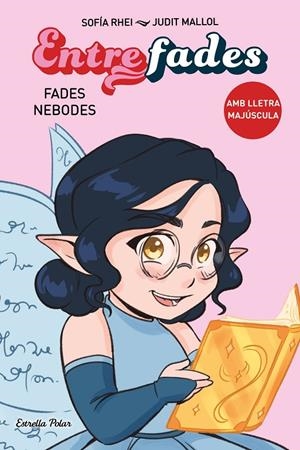 ENTRE FADES 1. FADES NEBODES | 9788413897554 | RHEI, SOFÍA | Galatea Llibres | Librería online de Reus, Tarragona | Comprar libros en catalán y castellano online