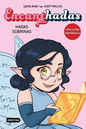 ENCANTHADAS 1. HADAS SOBRINAS | 9788408276470 | RHEI, SOFÍA | Galatea Llibres | Librería online de Reus, Tarragona | Comprar libros en catalán y castellano online