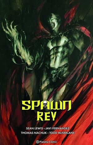SPAWN REY 3 | 9788411610933 | MCFARLANE, TODD/LEWIS, SEAN/FERNANDEZ, JAVI | Galatea Llibres | Llibreria online de Reus, Tarragona | Comprar llibres en català i castellà online