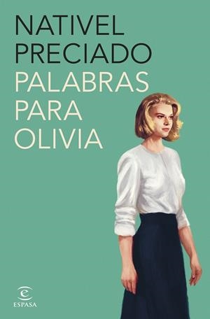 PALABRAS PARA OLIVIA | 9788467072099 | PRECIADO, NATIVEL | Galatea Llibres | Llibreria online de Reus, Tarragona | Comprar llibres en català i castellà online