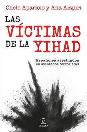 LAS VÍCTIMAS DE LA YIHAD | 9788467072174 | AIZPIRI, ANA/APARICIO, CHELO | Galatea Llibres | Llibreria online de Reus, Tarragona | Comprar llibres en català i castellà online