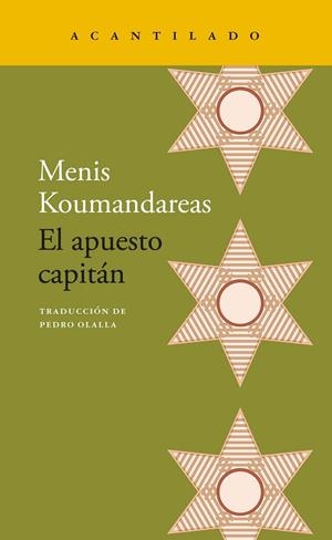 EL APUESTO CAPITÁN | 9788419036865 | KOUMANDAREAS, MENIS | Galatea Llibres | Librería online de Reus, Tarragona | Comprar libros en catalán y castellano online