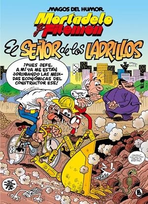 MORTADELO Y FILEMÓN. EL SEÑOR DE LOS LADRILLOS (MAGOS DEL HUMOR 102) | 9788402429544 | IBÁÑEZ, FRANCISCO | Galatea Llibres | Llibreria online de Reus, Tarragona | Comprar llibres en català i castellà online