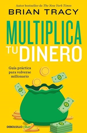 MULTIPLICA TU DINERO | 9788466372862 | TRACY, BRIAN | Galatea Llibres | Llibreria online de Reus, Tarragona | Comprar llibres en català i castellà online