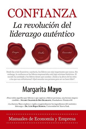 CONFIANZA. LA REVOLUCIÓN DEL LIDERAZGO AUTÉNTICO | 9788418757082 | MAYO, MARGARITA | Galatea Llibres | Librería online de Reus, Tarragona | Comprar libros en catalán y castellano online