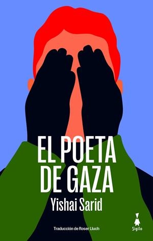 EL POETA DE GAZA | 9788412699081 | SARID, YISHAI | Galatea Llibres | Llibreria online de Reus, Tarragona | Comprar llibres en català i castellà online