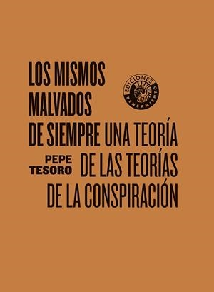 LOS MISMOS MALVADOS DE SIEMPRE | 9788412778410 | TESORO, PEPE | Galatea Llibres | Llibreria online de Reus, Tarragona | Comprar llibres en català i castellà online
