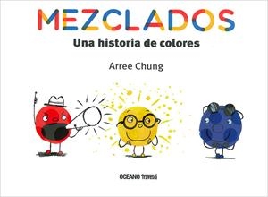 MEZCLADOS | 9786075276618 | CHUNG, ARREE | Galatea Llibres | Llibreria online de Reus, Tarragona | Comprar llibres en català i castellà online