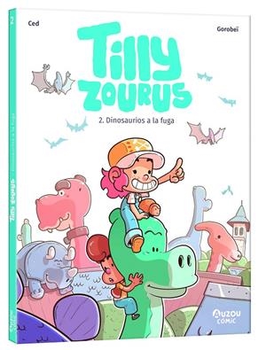 TILLY ZOURUS 2. DINOSAURIOS A LA FUGA | 9791039534550 | CED | Galatea Llibres | Librería online de Reus, Tarragona | Comprar libros en catalán y castellano online