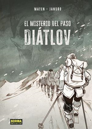 EL MISTERIO DEL PASO DIATLOV | 9788467967012 | MAYEN, CÉDRIC/GONZÁLEZ, JANDRO | Galatea Llibres | Librería online de Reus, Tarragona | Comprar libros en catalán y castellano online