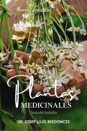 PLANTAS MEDICINALES. GUÍA DE BOLSILLO | 9788441549463 | BERDONCES SERRA, JOSEP LLUÍS | Galatea Llibres | Llibreria online de Reus, Tarragona | Comprar llibres en català i castellà online