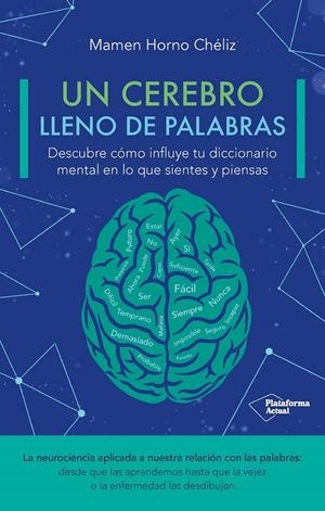 UN CEREBRO LLENO DE PALABRAS? | 9788410079205 | HORNO CHÉLIZ, MAMEN | Galatea Llibres | Librería online de Reus, Tarragona | Comprar libros en catalán y castellano online