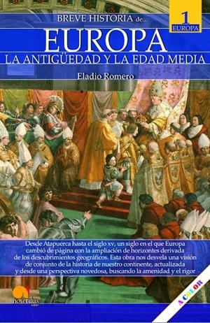 BREVE HISTORIA DE EUROPA. TOMO 1. LA ANTIGÜEDAD Y LA EDAD MEDIA | 9788413054346 | ROMERO GARCÍA, ELADIO | Galatea Llibres | Librería online de Reus, Tarragona | Comprar libros en catalán y castellano online