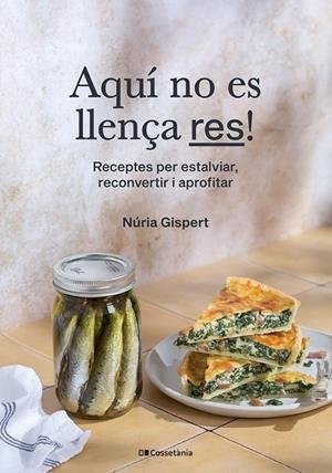 AQUÍ NO ES LLENÇA RES! | 9788413563374 | GISPERT, NÚRIA | Galatea Llibres | Librería online de Reus, Tarragona | Comprar libros en catalán y castellano online