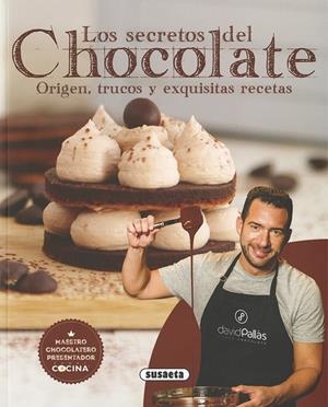 LOS SECRETOS DEL CHOCOLATE | 9788467758955 | PALLÀS, DAVID | Galatea Llibres | Librería online de Reus, Tarragona | Comprar libros en catalán y castellano online
