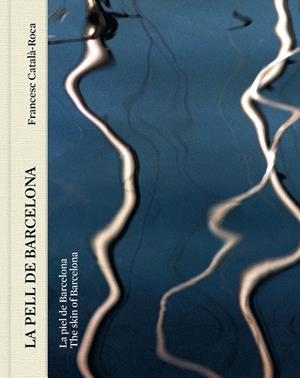 LA PELL DE BARCELONA | 9788441232389 | CATALÀ-ROCA, FRANCESC | Galatea Llibres | Llibreria online de Reus, Tarragona | Comprar llibres en català i castellà online