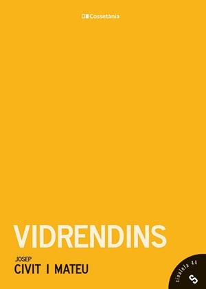 VIDRENDINS | 9788413563473 | CIVIT I MATEU, JOSEP | Galatea Llibres | Llibreria online de Reus, Tarragona | Comprar llibres en català i castellà online