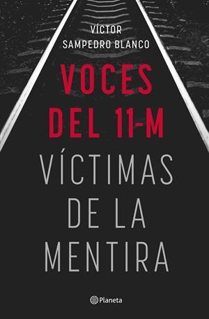 VOCES DEL 11-M | 9788408283492 | SAMPEDRO, VÍCTOR | Galatea Llibres | Llibreria online de Reus, Tarragona | Comprar llibres en català i castellà online