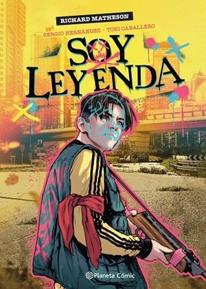 SOY LEYENDA | 9788411610926 | MATHESON, RICHARD/CABALLERO, TONI/HERNÁNDEZ, SERGIO | Galatea Llibres | Llibreria online de Reus, Tarragona | Comprar llibres en català i castellà online