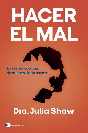 HACER EL MAL | 9788419812339 | SHAW, JULIA | Galatea Llibres | Llibreria online de Reus, Tarragona | Comprar llibres en català i castellà online