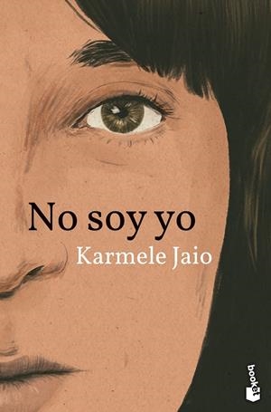 NO SOY YO | 9788423364640 | JAIO, KARMELE | Galatea Llibres | Llibreria online de Reus, Tarragona | Comprar llibres en català i castellà online