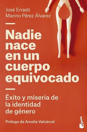 NADIE NACE EN UN CUERPO EQUIVOCADO | 9788423436798 | ERRASTI, JOSÉ/PÉREZ ÁLVAREZ, MARINO | Galatea Llibres | Llibreria online de Reus, Tarragona | Comprar llibres en català i castellà online