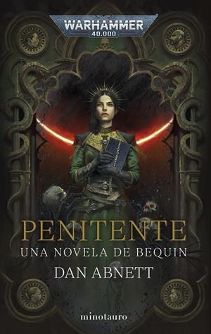 PENITENTE. BEQUIN 2. WARHAMMER 40.000 | 9788445015117 | ABNETT, DAN | Galatea Llibres | Llibreria online de Reus, Tarragona | Comprar llibres en català i castellà online