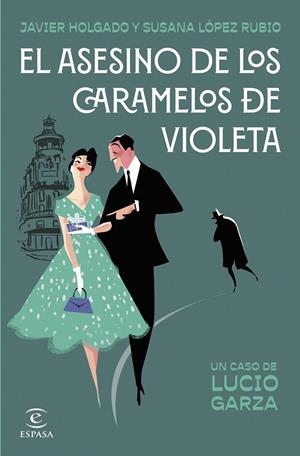 EL ASESINO DE LOS CARAMELOS DE VIOLETA | 9788467071689 | HOLGADO, JAVIER/LÓPEZ RUBIO, SUSANA | Galatea Llibres | Llibreria online de Reus, Tarragona | Comprar llibres en català i castellà online