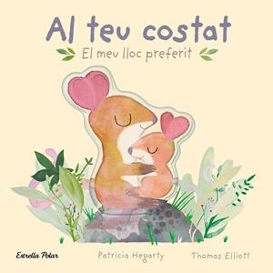 AL TEU COSTAT. EL MEU LLOC PREFERIT | 9788413896069 | HEGARTY, PATRICIA | Galatea Llibres | Librería online de Reus, Tarragona | Comprar libros en catalán y castellano online