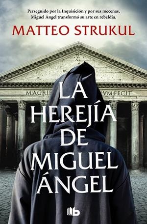 LA HEREJÍA DE MIGUEL ÁNGEL | 9788413148267 | STRUKUL, MATTEO | Galatea Llibres | Llibreria online de Reus, Tarragona | Comprar llibres en català i castellà online