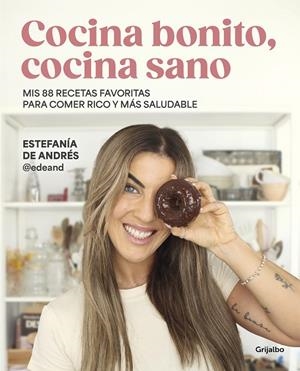 COCINA BONITO, COCINA SANO | 9788425365126 | DE ANDRES, ESTEFANÍA | Galatea Llibres | Llibreria online de Reus, Tarragona | Comprar llibres en català i castellà online