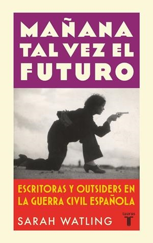 MAÑANA TAL VEZ EL FUTURO | 9788430626601 | WATLING, SARAH | Galatea Llibres | Llibreria online de Reus, Tarragona | Comprar llibres en català i castellà online