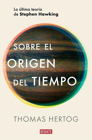 SOBRE EL ORIGEN DEL TIEMPO | 9788419642615 | HERTOG, THOMAS | Galatea Llibres | Llibreria online de Reus, Tarragona | Comprar llibres en català i castellà online