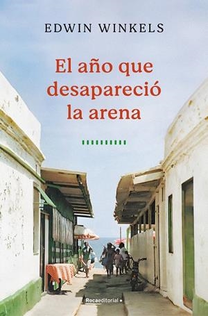 EL AÑO QUE DESAPARECIÓ LA ARENA | 9788419743732 | WINKELS, EDWIN | Galatea Llibres | Librería online de Reus, Tarragona | Comprar libros en catalán y castellano online