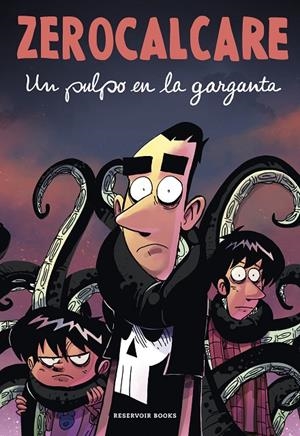 UN PULPO EN LA GARGANTA | 9788418897979 | ZEROCALCARE | Galatea Llibres | Llibreria online de Reus, Tarragona | Comprar llibres en català i castellà online