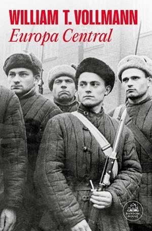 EUROPA CENTRAL | 9788439733270 | VOLLMANN, WILLIAM T. | Galatea Llibres | Llibreria online de Reus, Tarragona | Comprar llibres en català i castellà online