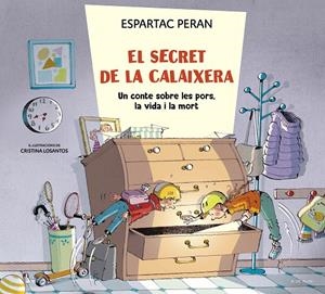 EL SECRET DE LA CALAIXERA | 9788419522214 | PERAN, ESPARTAC | Galatea Llibres | Librería online de Reus, Tarragona | Comprar libros en catalán y castellano online