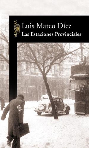 ESTACIONES PROVINCIALES, LAS | 9788420470030 | DIEZ, LUIS MATEO | Galatea Llibres | Llibreria online de Reus, Tarragona | Comprar llibres en català i castellà online