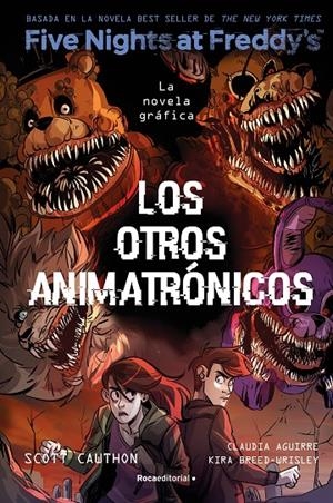 FIVE NIGHTS AT FREDDY'S COMIC. LOS OTROS ANIMATRONICOS | 9788419743749 | BREED-WRISLEY, KIRA | Galatea Llibres | Llibreria online de Reus, Tarragona | Comprar llibres en català i castellà online