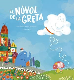 EL NÚVOL DE LA GRETA | 9788410074354 | HERNÁNDEZ SEVILLANO, DAVID | Galatea Llibres | Librería online de Reus, Tarragona | Comprar libros en catalán y castellano online
