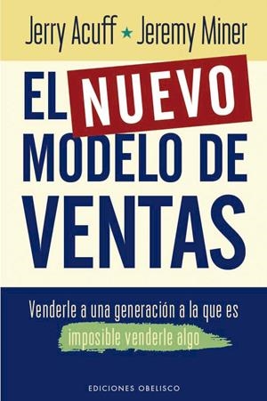 EL NUEVO MODELO DE VENTAS | 9788411721059 | ACUFF, JERRY/MINER, JEREMY | Galatea Llibres | Librería online de Reus, Tarragona | Comprar libros en catalán y castellano online